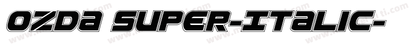 Ozda Super-Italic字体转换